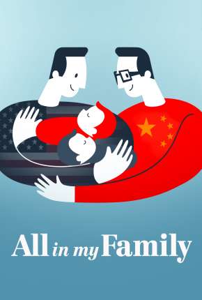Assistir e baixar Minhas Famílias - All in My Family (2020) via Torrent com Qualidade
