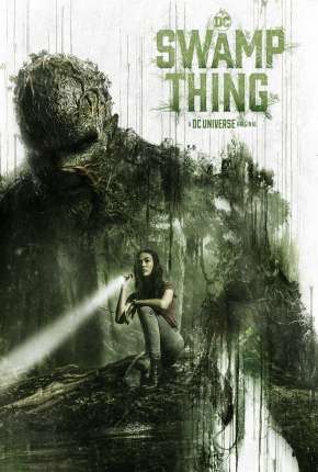 Monstro do Pântano - 1ª Temporada (2019) Torrent — Baixar em Alta Definição