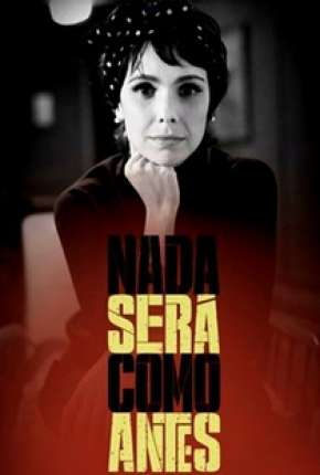 Série Nada Será Como Antes (2016) para Download em Torrent