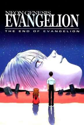 Neon Genesis Evangelion - O Fim do Evangelho (1997) Torrent — Baixar em Alta Definição