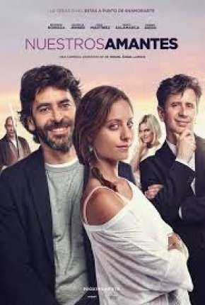 Assistir e baixar Nossos Amantes - Nuestros amantes (2016) via Torrent com Qualidade