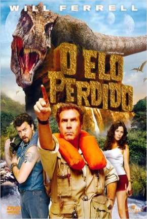 Filme O Elo Perdido - Land of the Lost (2009) para Download em Torrent