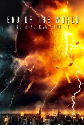 Filme O Fim do Mundo - End of the World (2013) para Download em Torrent