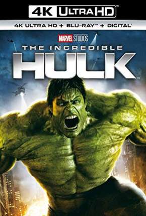 O Incrível Hulk 4K (2008) — Download Torrent em HD, 1080p ou 4K