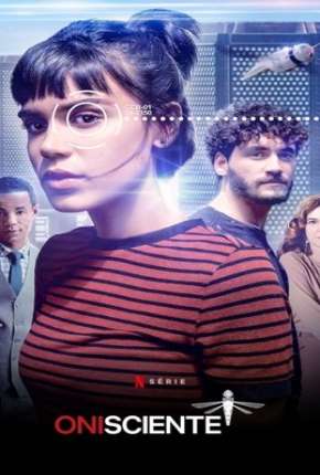 Assistir e baixar Onisciente - 1ª Temporada Completa (2020) via Torrent com Qualidade
