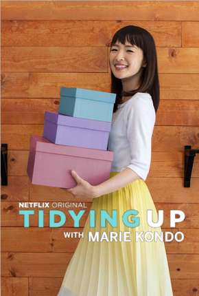 Assistir e baixar Ordem na Casa com Marie Kondo - 1ª Temporada (2020) via Torrent com Qualidade