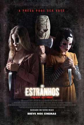 Os Estranhos - Caçada Noturna - Remux (2019) — Download Torrent em HD, 1080p ou 4K