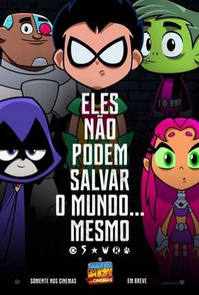 Assistir e baixar Os Jovens Titãs em Ação Nos Cinemas - DVD-R (2018) via Torrent com Qualidade