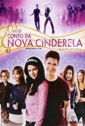 Download de Outro Conto da Nova Cinderela (2011) — Torrent Dublado e Legendado