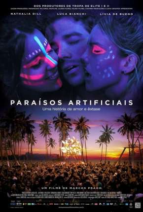Baixar Filme Paraísos Artificiais (2012) em Torrent — Dublado e Dual Áudio