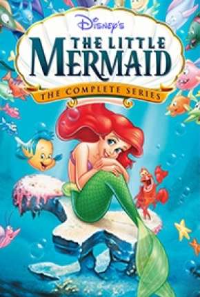 Desenho Pequena Sereia - A Série Animada (1992) para Download em Torrent