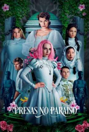 Assistir e baixar Presas no Paraíso (2020) via Torrent com Qualidade