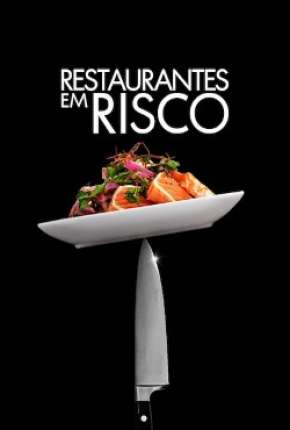 Restaurantes em Risco (2020) Torrent — Baixar em Alta Definição