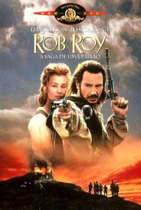 Download de Rob Roy - A Saga de uma Paixão (1995) — Torrent Dublado e Legendado