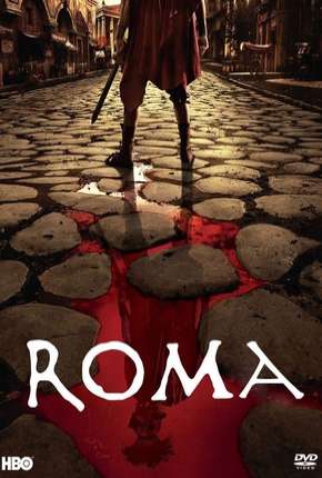 Roma - 1ª Temporada (2005) Torrent — Baixar em Alta Definição