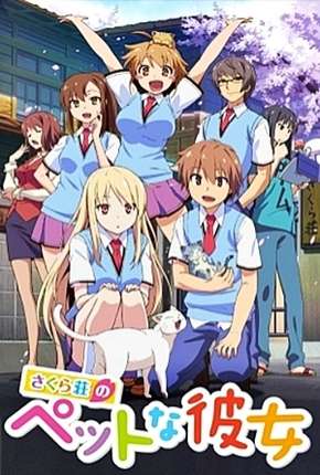 Baixar Desenho Sakurasou no Pet na Kanojo (2012) em Torrent — Dublado e Dual Áudio