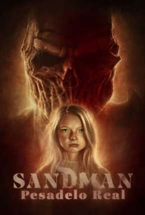 Baixar Filme Sandman - Pesadelo Real (2017) em Torrent — Dublado e Dual Áudio