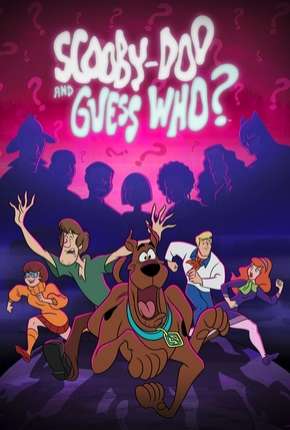 Baixar Desenho Scooby-Doo and Guess Who 1ª Temporada (2019) em Torrent — Dublado e Dual Áudio