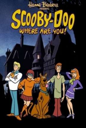Assistir e baixar Scooby Doo, Cadê Você! (1969) via Torrent com Qualidade