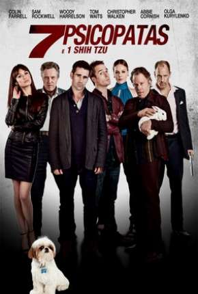 Download de Sete Psicopatas e um Shih Tzu (2012) — Torrent Dublado e Legendado
