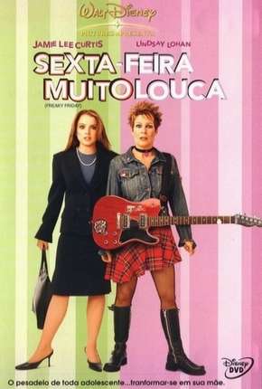 Download de Sexta-Feira Muito Louca - Freaky Friday (2003) — Torrent Dublado e Legendado