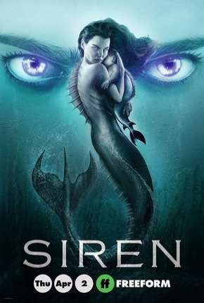Assistir e baixar Siren - A Lenda das Sereias - 3ª Temporada Legendada (2020) via Torrent com Qualidade