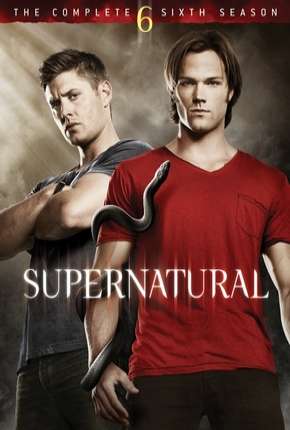 Baixar Série Sobrenatural - 6ª Temporada Completa (2010) em Torrent — Dublado e Dual Áudio