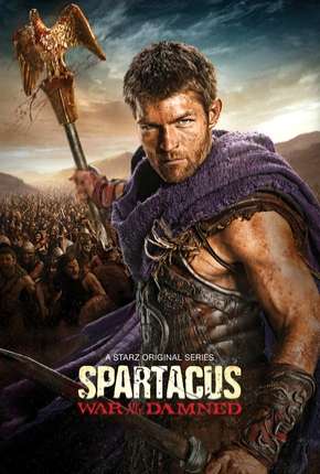 Download de Spartacus - A Guerra dos Condenados - 4ª Temporada Completa (2013) — Torrent Dublado e Legendado