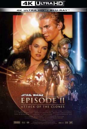 Assistir e baixar Star Wars - Episódio 2 - Ataque dos Clones - 4K (2002) via Torrent com Qualidade