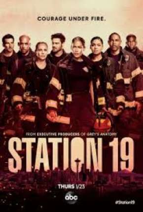 Baixar Série Station 19 - 3ª Temporada (2020) em Torrent — Dublado e Dual Áudio