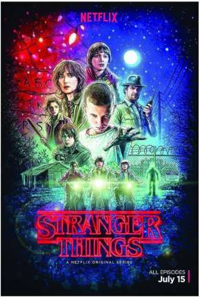Stranger Things - 1ª Temporada Completa Netflix (2016) — Download Torrent em HD, 1080p ou 4K
