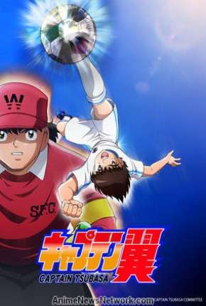 Assistir e baixar Super Campeões - Capitão Tsubasa 1ª Temporada (2018) via Torrent com Qualidade