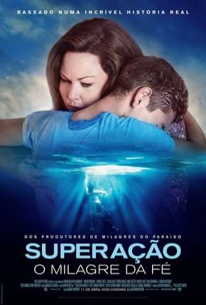 Assistir e baixar Superação - O Milagre da Fé - Legendado (2019) via Torrent com Qualidade