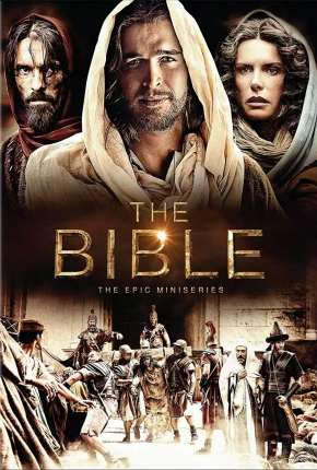 Série The Bible  - 1ª Temporada - Completa (2013) para Download em Torrent