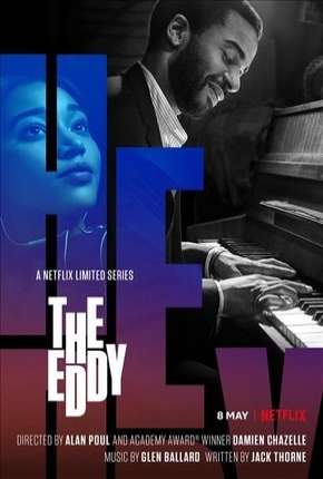 Download de The Eddy - Completa - Legendada (2020) — Torrent Dublado e Legendado