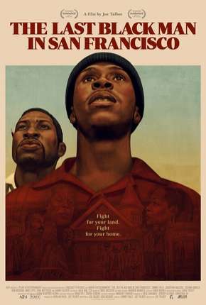 Assistir e baixar The Last Black Man in San Francisco - Legendado (2019) via Torrent com Qualidade