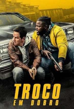 Assistir e baixar Troco em Dobro (2020) via Torrent com Qualidade
