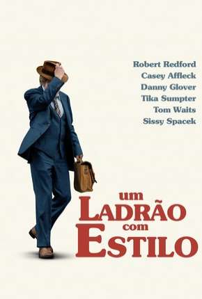 Download de Um Ladrão com Estilo - The Old Man e the Gun (2020) — Torrent Dublado e Legendado