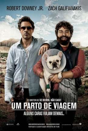 Um Parto de Viagem - Due Date (2010) — Download Torrent em HD, 1080p ou 4K