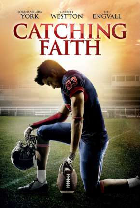 Assistir e baixar Uma Prova de Fé - Catching Faith (2015) via Torrent com Qualidade