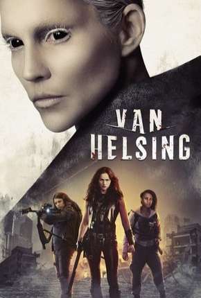 Van Helsing - 4ª Temporada Completa (2020) Torrent — Baixar em Alta Definição