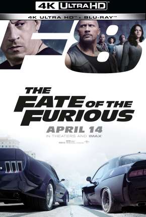 Velozes e Furiosos 8‬ - 4K (2017) — Download Torrent em HD, 1080p ou 4K