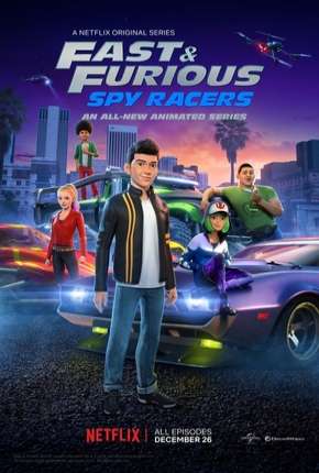 Download de Velozes e Furiosos - Espiões do Asfalto - 1ª Temporada Completa (2019) — Torrent Dublado e Legendado