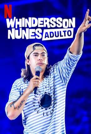 Série Whindersson Nunes - Adulto (2019) para Download em Torrent