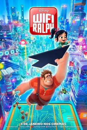 WiFi Ralph - Quebrando a Internet + Extras (2018) — Download Torrent em HD, 1080p ou 4K