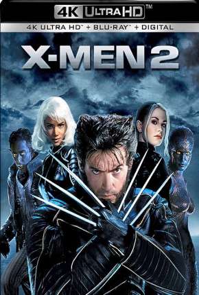 Download de X-Men 2 - 4K (2003) — Torrent Dublado e Legendado
