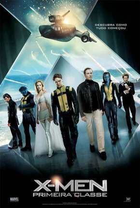 Download de X-Men - Primeira Classe (X: First Class) (2011) — Torrent Dublado e Legendado