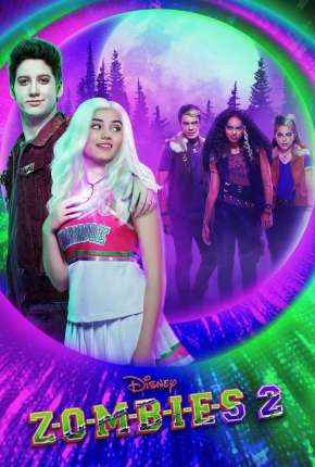 Download de Zombies 2 (2020) — Torrent Dublado e Legendado