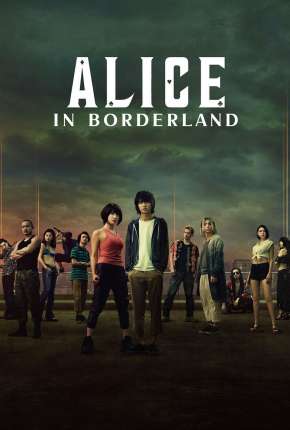 Download de Alice in Borderland - 2ª Temporada (2022) — Torrent Dublado e Legendado