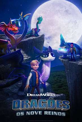 Desenho Dragões - Os Nove Reinos - 1ª Temporada (2021) para Download em Torrent